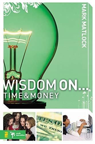 Wisdom On ... Time and Money (invert)