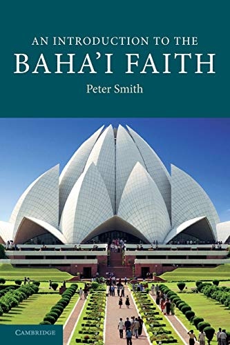 An Introduction to the Baha'i Faith (Introduction to Religion)