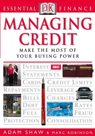 Managing Credit (Essential Finance)