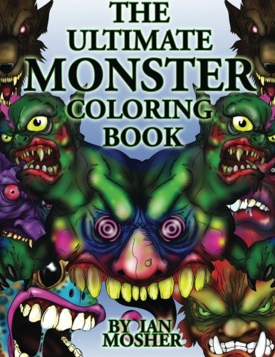 The Ultimate Monster Coloring Book