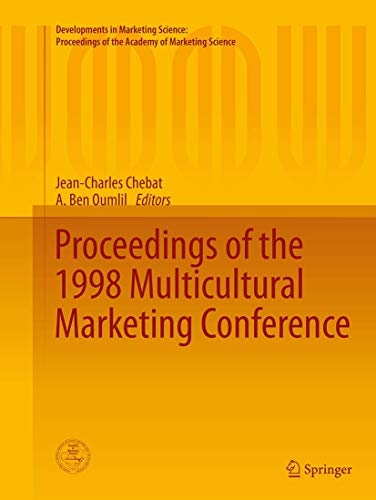 Proceedings of the 1998 Multicultural Marketing Conference (Developments in Marketing Science: Proceedings of the Academy of Marketing Science)