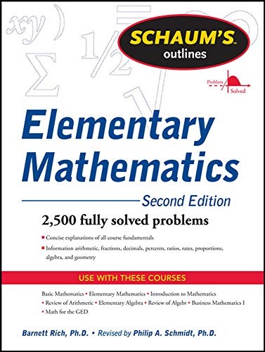 Schaum's Outline of Review of Elementary Mathematics, 2nd Edition (Schaum's Outlines)