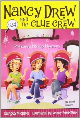 Princess Mix-up Mystery (Nancy Drew and the Clue Crew, No. 24)