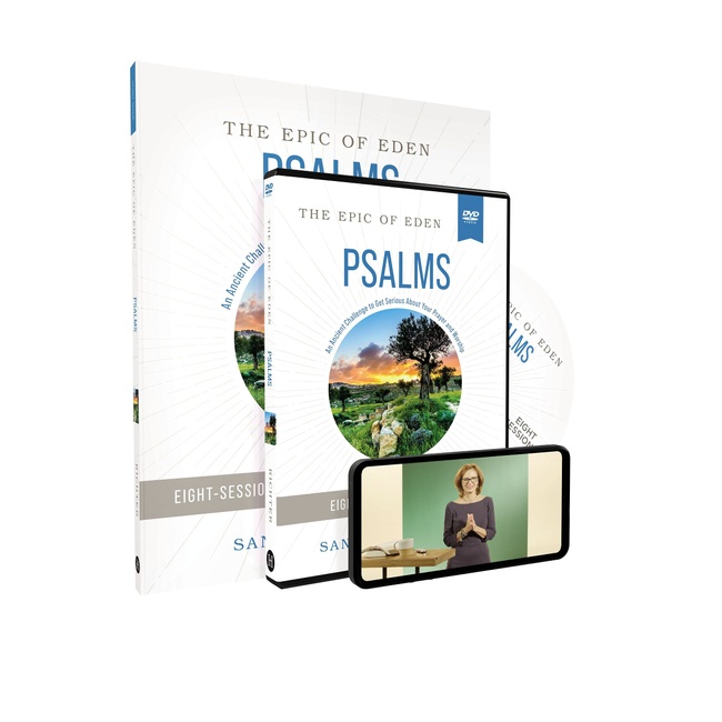 Book of Psalms Study Guide with DVD: An Ancient Challenge to Get Serious About Your Prayer and Worship (Epic of Eden)