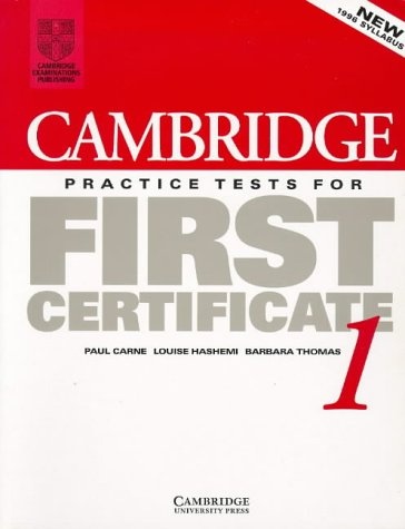 Cambridge Practice Tests for First Certificate 1 Student's book (FCE Practice Tests)