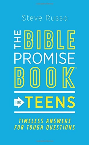 The Bible Promise Book® for Teens: Timeless Answers for Tough Questions