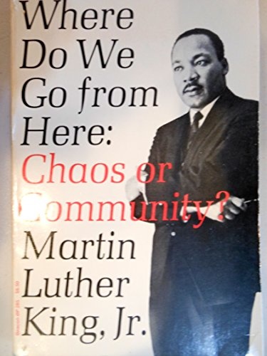 Where Do We Go from Here: Chaos or Community?