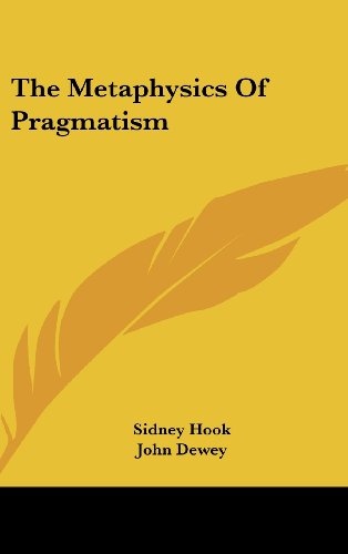 The Metaphysics Of Pragmatism