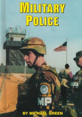 Military Police (Serving Your Country)