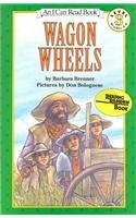Wagon Wheels (I Can Read Books: Level 3)