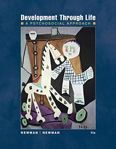 Development Through Life: A Psychosocial Approach (Cengage Advantage Books)