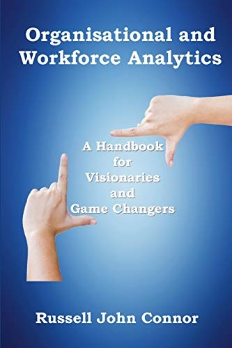 Organisational and Workforce Analytics