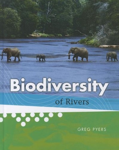 Biodiversity of Rivers