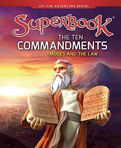 The Ten Commandments: Moses and the Law (Superbook)