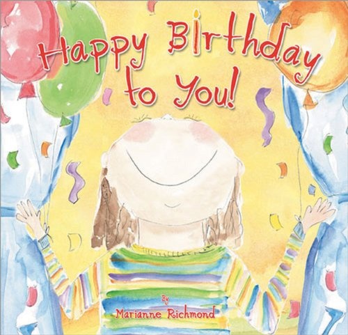 Happy Birthday to You! (Marianne Richmond)