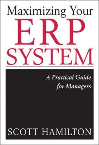Maximizing Your ERP System: A Practical Guide for Managers