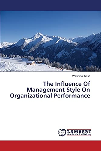 The Influence Of Management Style On Organizational Performance