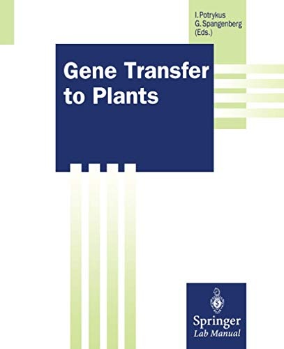 Gene Transfer to Plants (Springer Lab Manuals)