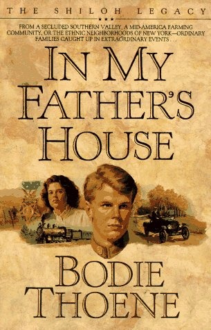 In My Father's House (Shiloh Legacy, Book 1)