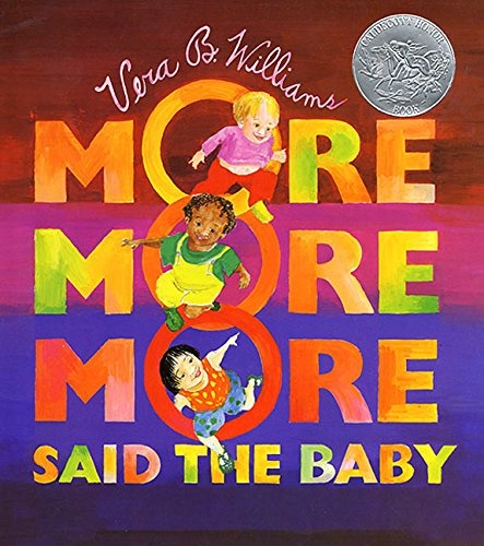 "More More More," Said the Baby (A Caldecott Honor Book)