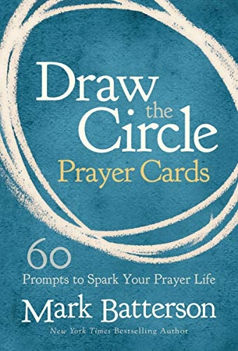 Draw the Circle Prayer Deck: 60 Prompts to Spark Your Prayer Life