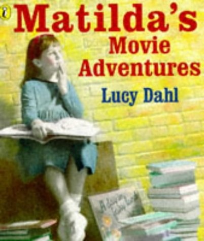 Matilda's Movie Adventures