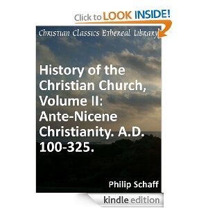 History of the Christian Church: Ante-Nicene Christianity, A. D. 100-325, 5th ed