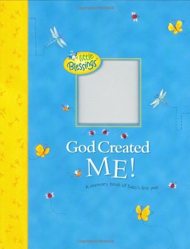 God Created Me! (Little Blessings)