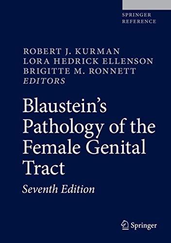 Blaustein's Pathology of the Female Genital Tract (Springer Reference)