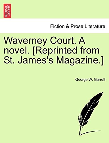 Waverney Court. A novel. [Reprinted from St. James's Magazine.]