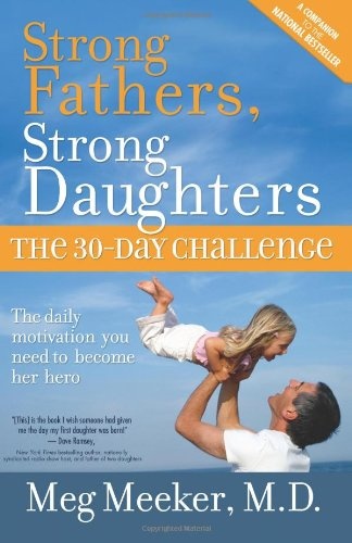 Strong Fathers, Strong Daughters: The 30-Day Challenge