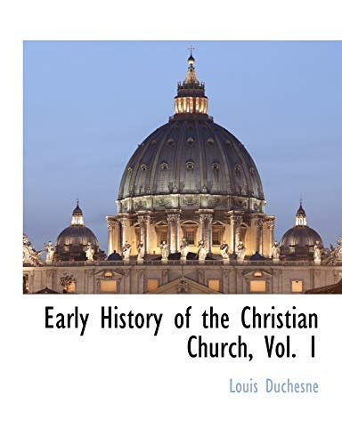 Early History of the Christian Church, Vol. 1