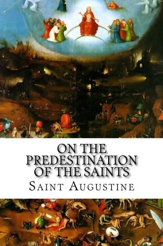 On the Predestination of the Saints