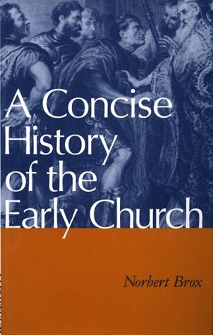 A Concise History of the Early Church