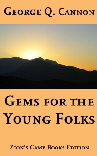 Gems for the Young Folks: Faith-Promoting Series Book 4