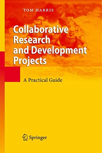 Collaborative Research and Development Projects: A Practical Guide