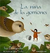 La nina de los gorriones / The sparrow girl (Spanish Edition)