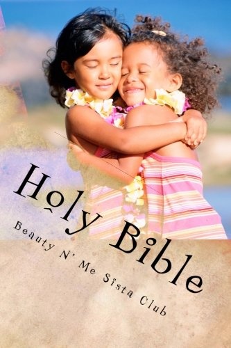 Beauty N' Me Sista Club Holy Bible: The New Testament