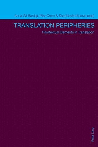 Translation Peripheries: Paratextual Elements in Translation