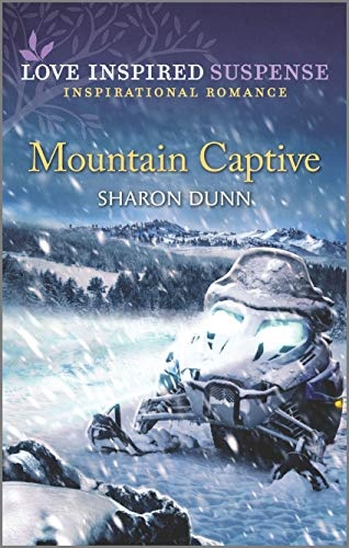 Mountain Captive (Love Inspired Suspense)