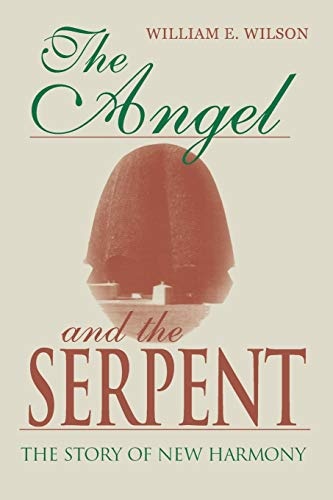 The Angel and the Serpent: The Story of New Harmony (Midland Book)
