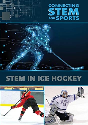 Stem in Ice Hockey (Connecting Stem and Sports)