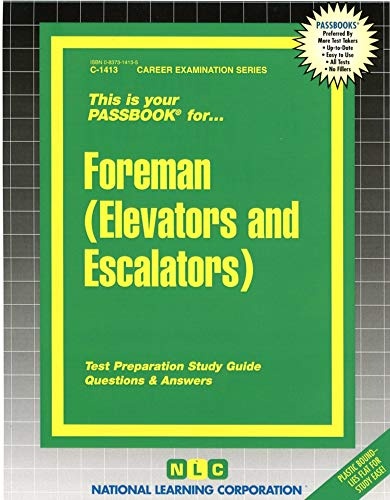 Foreman (Elevators and Escalators) (Career Examination Series)
