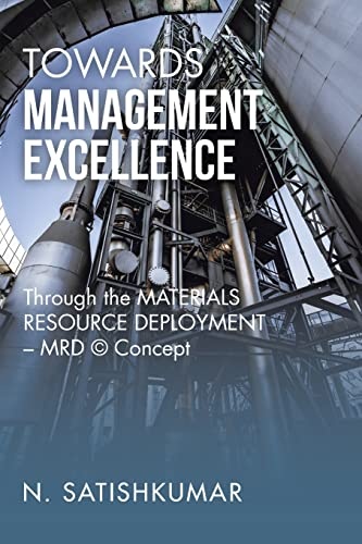 Towards Management Excellence: Through the Materials Resource Deployment - Mrd (c) Concept