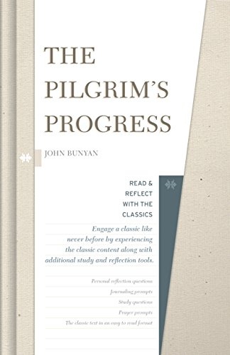 The Pilgrim's Progress (Read and Reflect with the Classics)