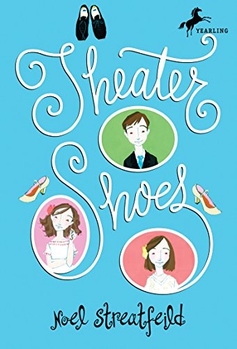 Theater Shoes (The Shoe Books)