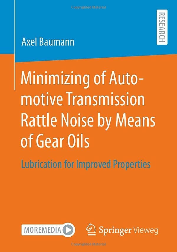 Minimizing of Automotive Transmission Rattle Noise by Means of Gear Oils: Lubrication for Improved Properties