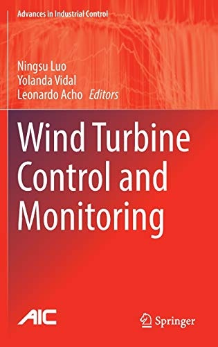 Wind Turbine Control and Monitoring (Advances in Industrial Control)