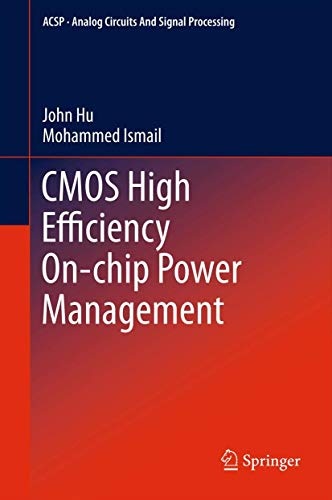 CMOS High Efficiency On-chip Power Management (Analog Circuits and Signal Processing)
