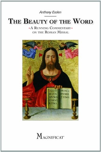 The Beauty of the Word: A Running Commentary on the Roman Missal